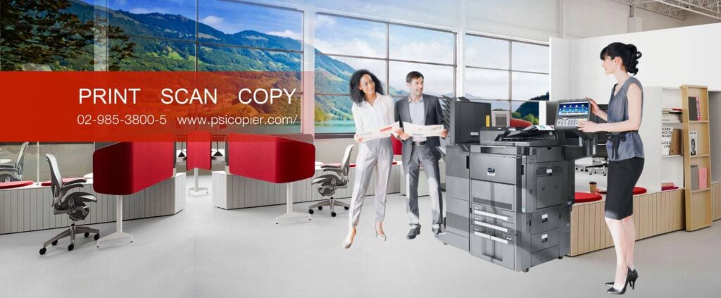 PSI COPY & PRINT เช่าเครื่องถ่ายเอกสาร ตอบทุกโจทย์การเลือกใช้อุปกรณ์สำนักงาน